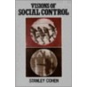 Visions Of Social Control by Stanley Cohen