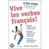 Vive Les Verbes Francais!