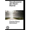 Vocabulaire De Haut-Maine door Charles Raoul Montesson