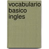 Vocabulario Basico Ingles door Langenscheidt