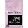 Voices From The Mountains by Charles Mackie