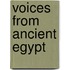 Voices from Ancient Egypt