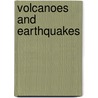 Volcanoes and Earthquakes door Rebecca Hunter