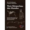 Vom Körperbau des Hundes door Eric H.W. Aldington