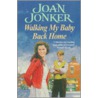 Walking My Baby Back Home by Joan Jonker