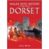 Walks Into History Dorset