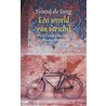 Een wereld van verschil door Sjaak de Jong