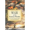War of the Fantasy Worlds door Martha C. Sammons