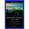Warfare at Sea, 1500-1650 by Jan Glete