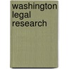 Washington Legal Research door Tom Cobb