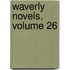 Waverly Novels, Volume 26