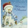 Weihnachten im Mäuseland by Claire Freedman