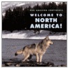 Welcome to North America! door April Pulley Sayre