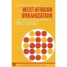 West African Urbanization door Kenneth Little