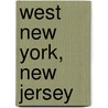 West New York, New Jersey by Miriam T. Timpledon