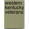 Western Kentucky Veterans door Onbekend