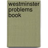 Westminster Problems Book door Naomi Royde-Smith