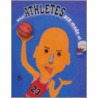 What Athletes Are Made of by Sarah L. Thomson