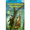 What Happened At Midnight by Franklin W. Dixon