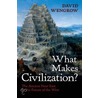 What Makes Civilization C door David Wengrow