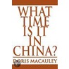 What Time is It in China? door Doris Macauley