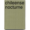 Chileense nocturne door Roberto Bolaño