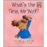 What's The Time, Mr Wolf?