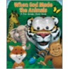When God Made The Animals door Jill Roman Lord