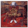 When God Made the Dakotas by Timothy Kessler