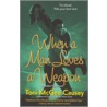 When a Man Loves a Weapon door Toni McGee Causey