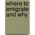 Where To Emigrate And Why