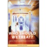 Who Should We Treat? 2e C door Christopher Newdick