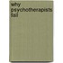 Why Psychotherapists Fail