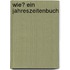 Wie? Ein Jahreszeitenbuch