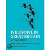 Wildfowl in Great Britain by Myrfyn Owen