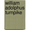 William Adolphus Turnpike door William Banks