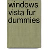 Windows Vista Fur Dummies door Woody Leonhard