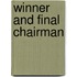 Winner And Final Chairman