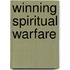 Winning Spiritual Warfare