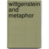 Wittgenstein And Metaphor door Jerry H. Gill