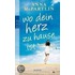 Wo dein Herz zu Hause ist