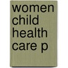 Women Child Health Care P door Mahowald