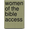 Women Of The Bible Access by Zondervan