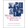 Women in American Theatre door Helin Chinoy