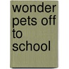Wonder Pets Off To School by Nickelodeon