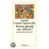 Woran glaubt ein Atheist?