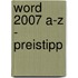 Word 2007 A-Z - Preistipp