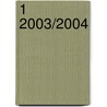 1 2003/2004
