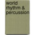 World Rhythm & Percussion