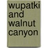 Wupatki And Walnut Canyon